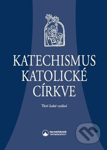Katechismus katolické církve (Třetí české vydání) - kniha z kategorie Odborné a naučné
