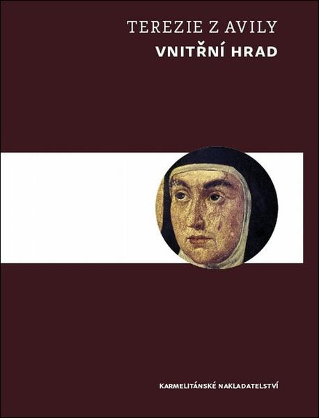 Vnitřní hrad -  Terezie z Avily