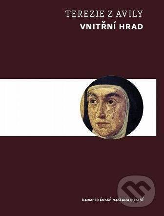 Vnitřní hrad -  Terezie z Avily