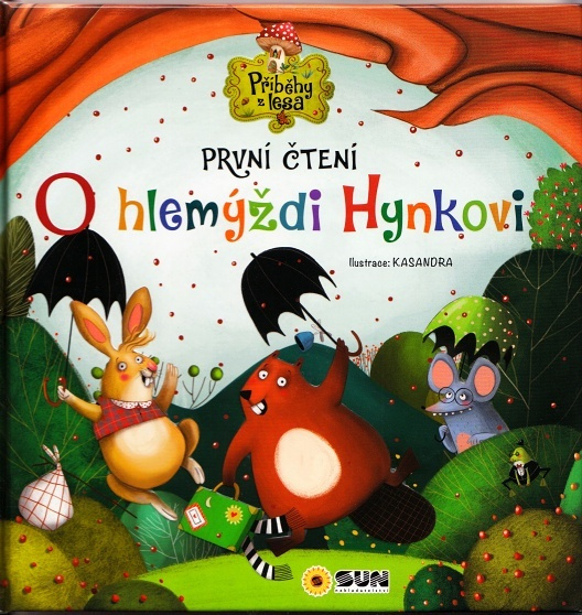 O Hlemýždi Hynkovi - První čteni NAKLADATELSTVÍ SUN s.r.o.