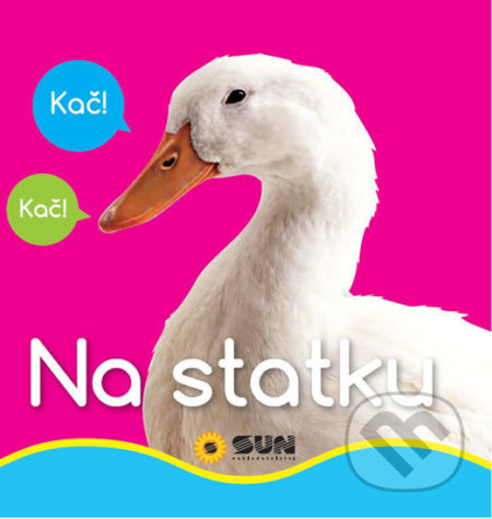 Na statku - Moje první obrázky NAKLADATELSTVÍ SUN s.r.o.