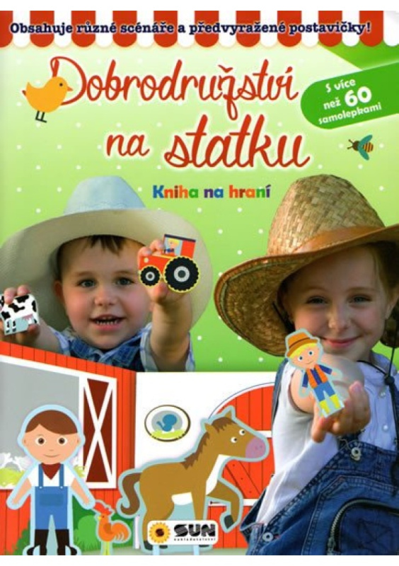 dobrodružství na statku - Kniha na hraní NAKLADATELSTVÍ SUN s.r.o.