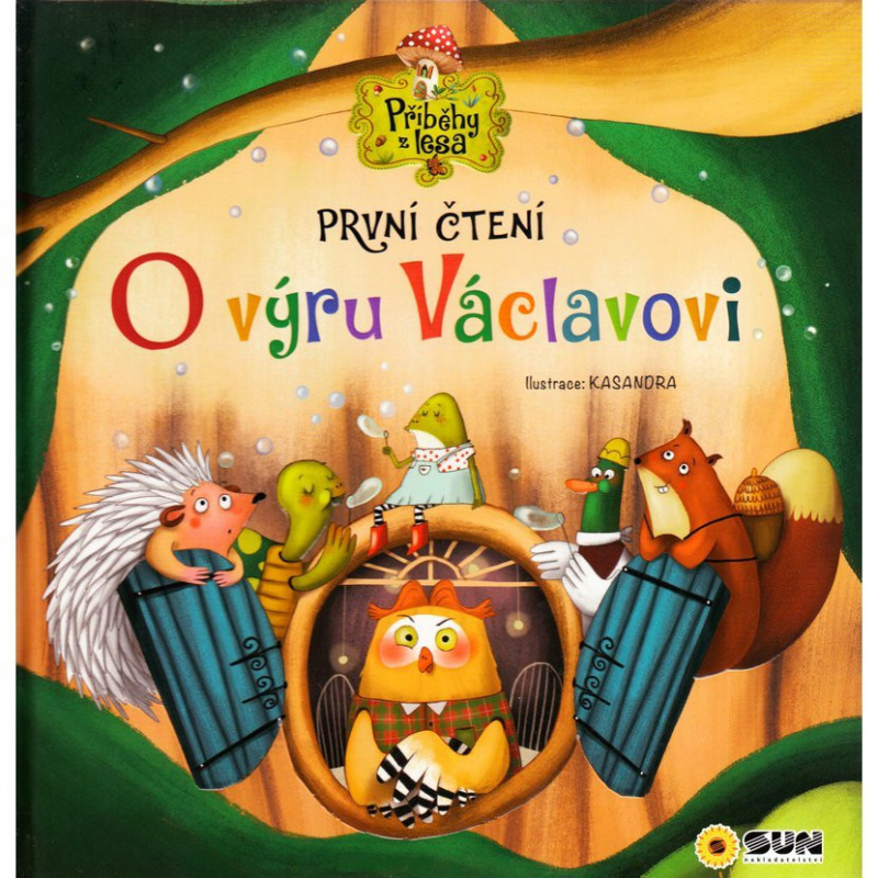 O Výru Václavovi - První čteni NAKLADATELSTVÍ SUN s.r.o.