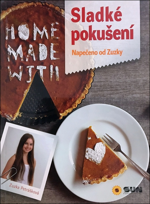Sladké pokušení - napečeno od Zuzky - Zuzana Petrášková