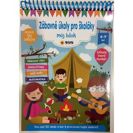 Zábavné úkoly pro školáky 8-9 let NAKLADATELSTVÍ SUN s.r.o.