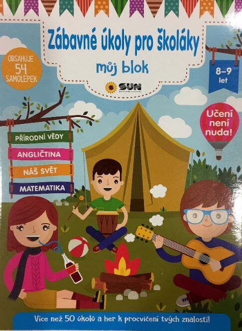 Zábavné úkoly pro školáky 8-9 let NAKLADATELSTVÍ SUN s.r.o.