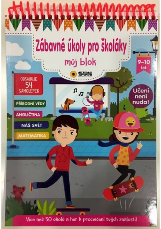 Zábavné úkoly pro školáky 9-10 let NAKLADATELSTVÍ SUN s.r.o.