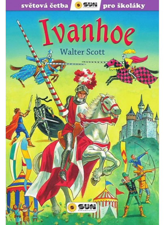 Ivanhoe (edice Světová četba pro školáky) - Walter Scott