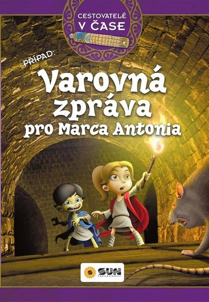 Varovná zpráva pro Marca Antonia - A. Victoria Vázquezová