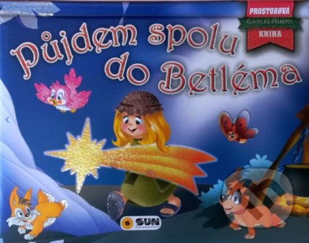 Půjdem spolu do Betléma - Prostorová kniha