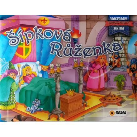 Šípková Růženka - Prostorová kniha NAKLADATELSTVÍ SUN s.r.o.