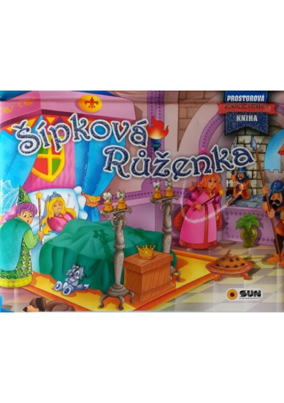 Šípková Růženka - Prostorová kniha NAKLADATELSTVÍ SUN s.r.o.