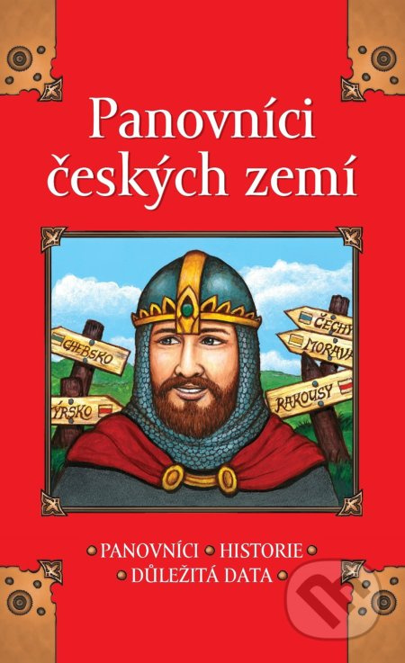 Panovníci českých zemí (Panovníci, Historie, Důležitá data) - kniha z kategorie Pro děti
