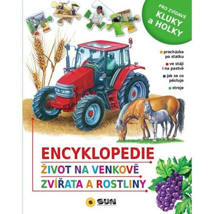 Encyklopedie Život na venkově, Zvířata a rostliny NAKLADATELSTVÍ SUN s.r.o.