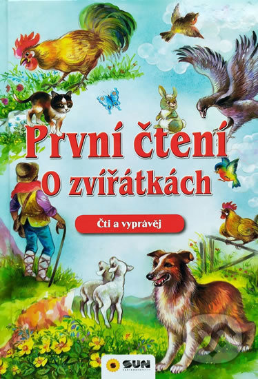 První čtení o zvířátkách (Čti a vyprávěj) - kniha z kategorie Pohádky