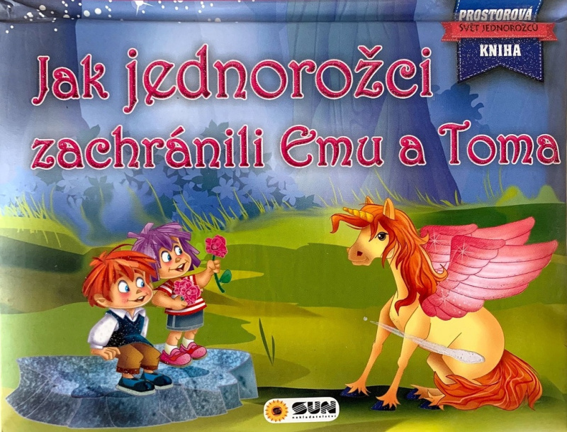 Jak jednorožci zachránili Ellu a Toma