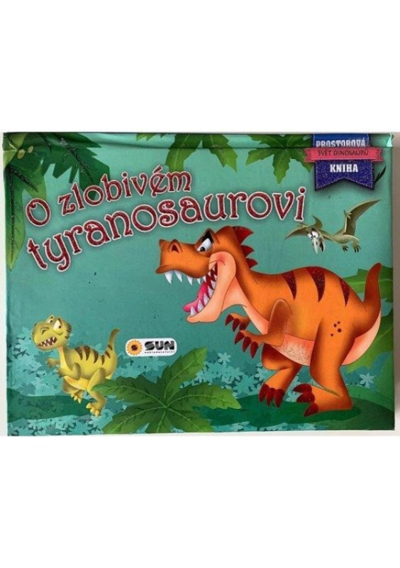 O zlobivém tyranosaurovi