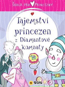 Škola pro princezny-Tajemství diamantové komnaty - Ana Serna Vara