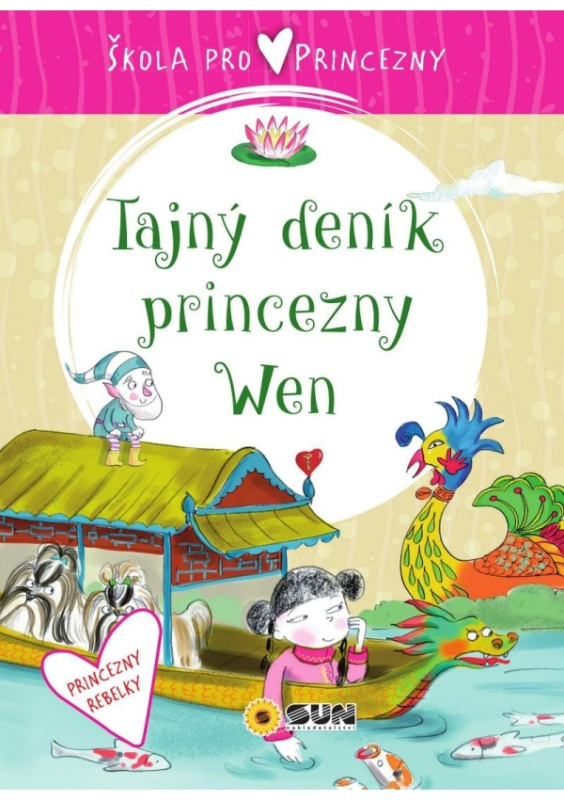 Škola pro princezny-Tajný deník princezny Wen - Ana Serna Vara