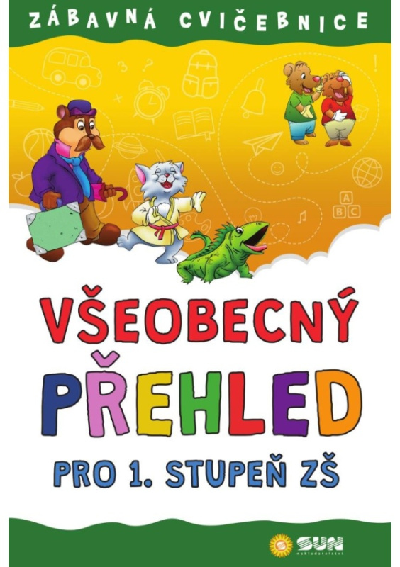 Zábavná cvičebnice Všeobecný přehled pro 1. stupeň