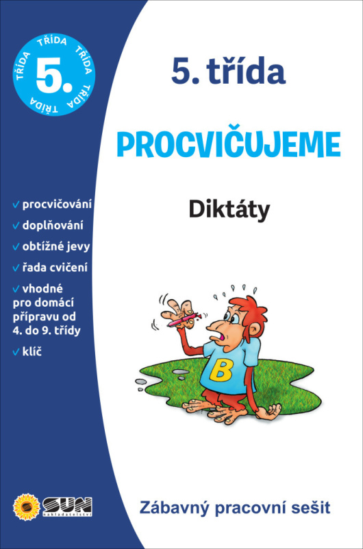 Procvičujeme - 5.třída Diktáty (Zábavný pracovní sešit) - kniha z kategorie 2. stupeň