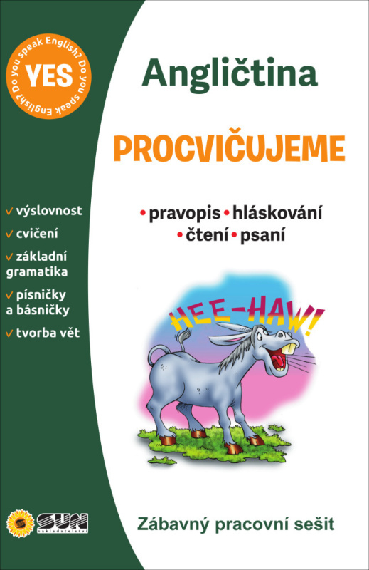 Angličtina procvičujeme - Zábavný pracovní sešit NAKLADATELSTVÍ SUN s.r.o.