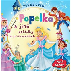 Popelka a jiné pohádky o princeznách