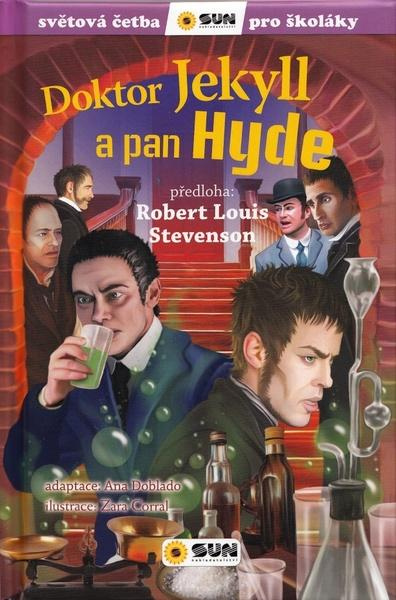 Doktor Jekyll a pan Hyde - Robert Louis Stevenson, Ana Dablado