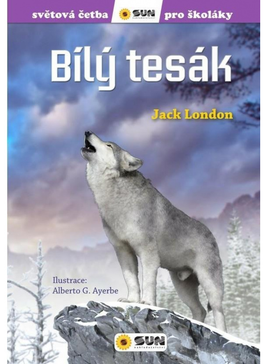 Bílý tesák - Světová četba pro školáky NAKLADATELSTVÍ SUN s.r.o.