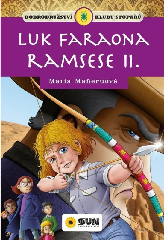 Klub stopařů: Luk faraona Ramsese II . - Maria Maneruová