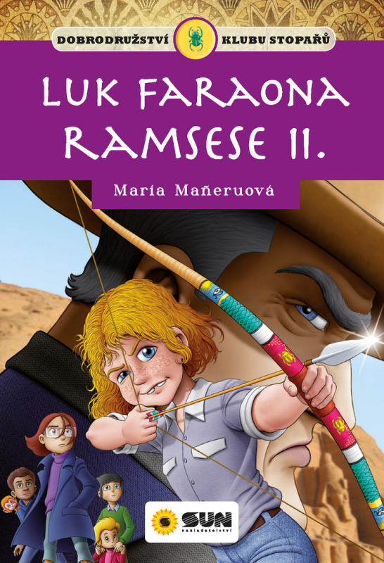 Klub stopařů: Luk faraona Ramsese II . - Maria Maneruová