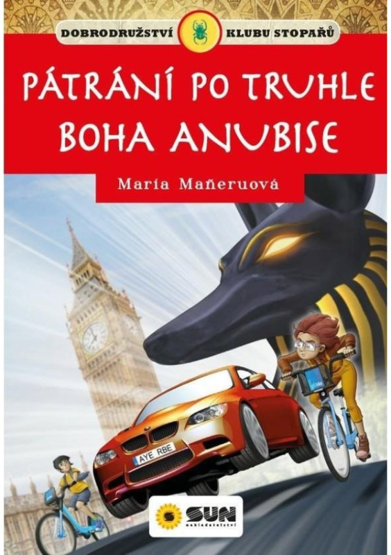 Klub Stopařů - Pátrání po truhle boha Anúbise - Maria Maneruová