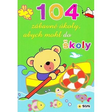 104 zábavné úkoly abych mohl do školy