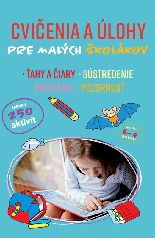 Cvičenia a úlohy pre malých školákov (Ťahy a čiary, Sústredenie, Počítanie, Pozornosť) - kniha z kategorie Úkoly pro děti