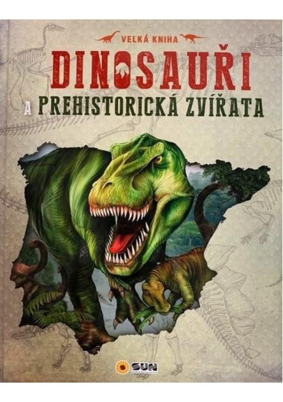 Dinosauři a prehistorická zvířata