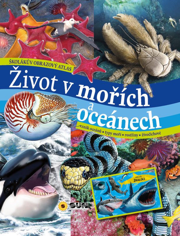 Školákův obrazový atlas - Život v mořích a oceánech