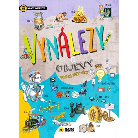 Mladý objevitel - Vynálezy a objevy - Gisela Socolovsky Rudi
