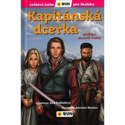Kapitánská dcerka (edice Světová četba pro školáky) - Alexandr Sergejevič Puškin, Ana Doblado