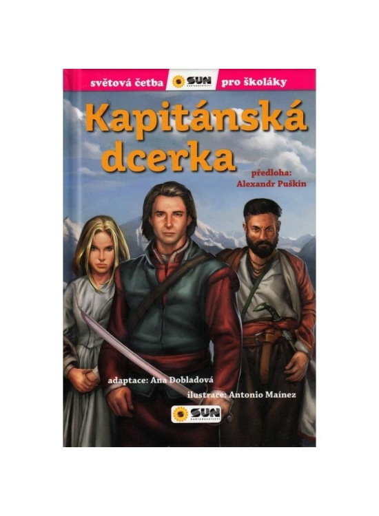 Kapitánská dcerka (edice Světová četba pro školáky) - Alexandr Sergejevič Puškin, Ana Doblado