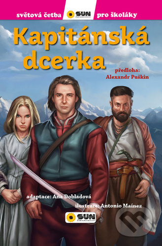 Kapitánská dcerka (edice Světová četba pro školáky) - Alexandr Sergejevič Puškin, Ana Doblado