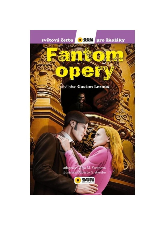 Fantom opery (edice Světová četba pro školáky) - Gaston Leroux