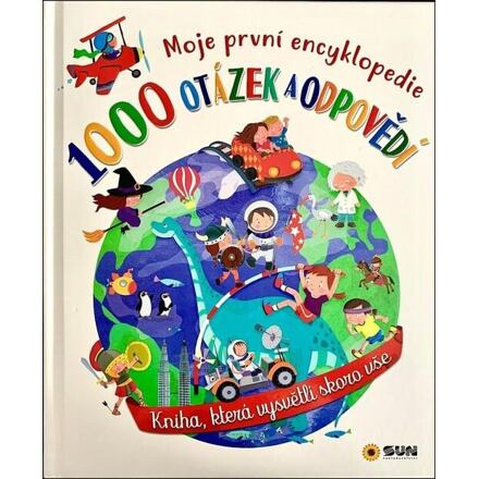1000 otázek a odpovědí NAKLADATELSTVÍ SUN s.r.o.