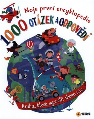 1000 otázek a odpovědí NAKLADATELSTVÍ SUN s.r.o.