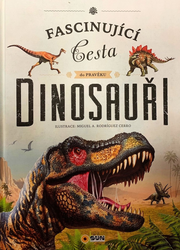Fascinující cesta do pravěku Dinosauři