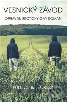 Vesnický závod - Full.of &amp; Leckdo