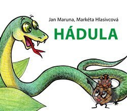 Hádula - Jan Maruna, Markéta Hlasivcová