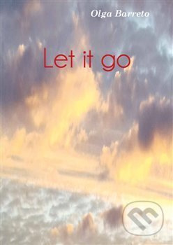 Let it go - Olga Barreto