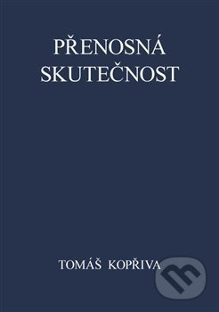 Přenosná skutečnost - Tomáš Kopřiva