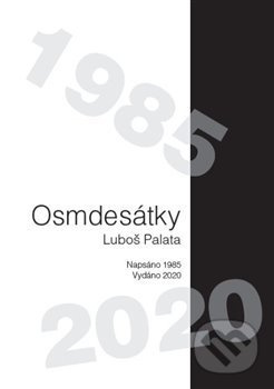 Osmdesátky - Luboš Palata