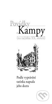 Povídky z Kampy - Božena Neumanová